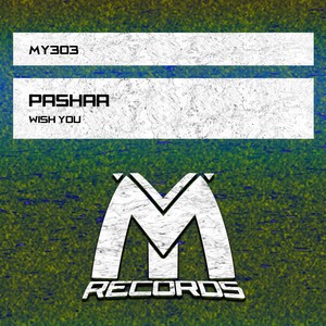 Wish You (Original Mix)