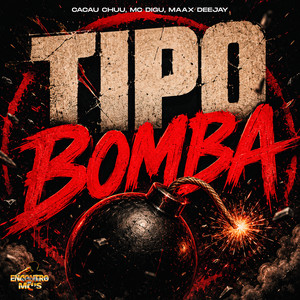 Tipo Bomba (Explicit)