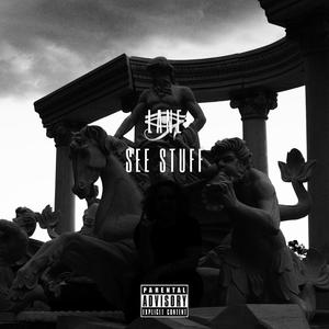 SEE STUFF (Explicit)