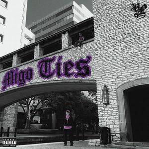 MIGO TIES (feat. Gacci) [Explicit]