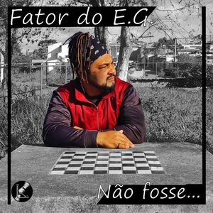 Não Fosse...