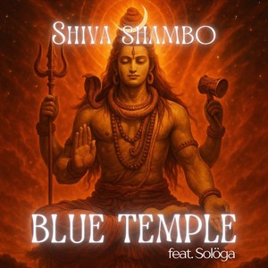 Shiva Shambo (feat. Ruy Hinostroza & Solöga)