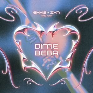 Dime Beba (Explicit)