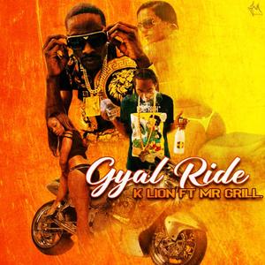 Gyal Ride (feat. K lion) (Explicit)