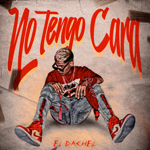 No Tengo Cara (Explicit)