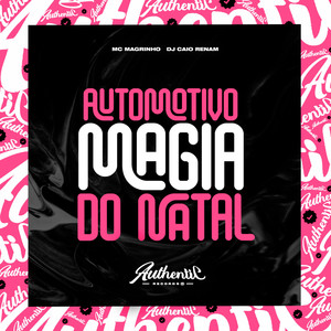 Automotivo Magia do Natal (Explicit)