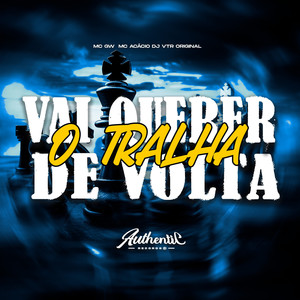 Vai Querer o Tralha de Volta (Explicit)