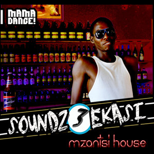 Soundz Ekasi, Vol. 3: Mzantsi House