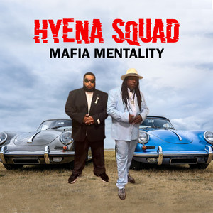 Mafia Mentality (Explicit)