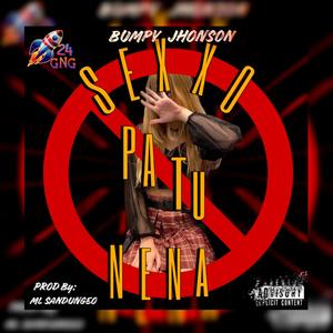 SEXXO PA TU NENA (feat. BUMPY JHONSON)