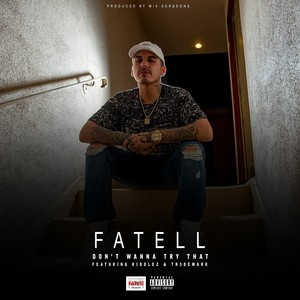 Don't Wanna Try That (Explicit)