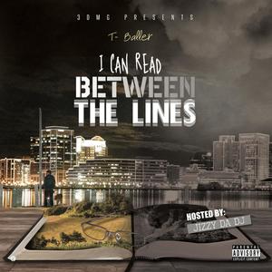 I Can Read Between The Lines (Explicit)