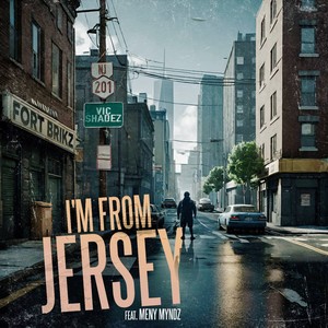 I’m From Jersey (Explicit)