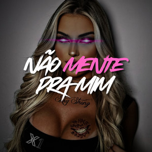Não Mente pra Mim (Explicit)
