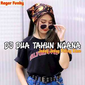 Dj Dua Tahun Ngana Se Tinggal Instr