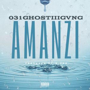 Amanzi (feat. S.kay Fuze, Andy Boy, KID FLOW, BHETHO, M-PRO & N.KAY)