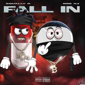 Fall In (feat. BBE AJ) [Explicit]