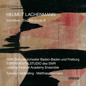 Helmut Lachenmann: Schreiben & Double (Grido II)