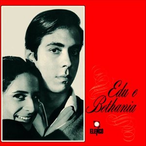 Edu Lobo E Maria Bethania