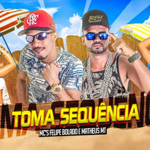 Toma Sequência (Explicit)