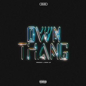 Own thang (Explicit)