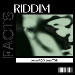 Facts Riddim (Explicit)