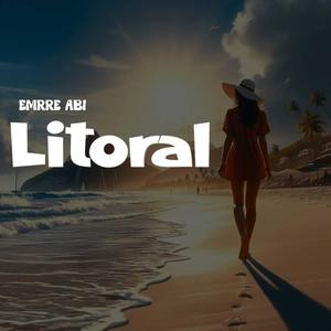 Litoral (feat. emrre abi)