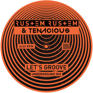 Let's Groove (Underground Mix)