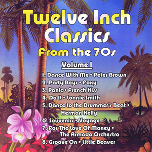 Twelve Inch Classics from the 70s, Vol. 1