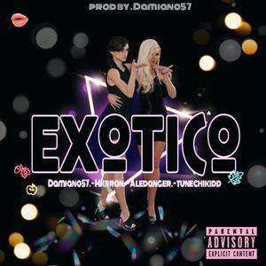 Exotico (57gang) (feat. Tunechikidd, Damiano57 & Aledanger)