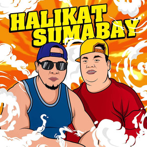 Halikat Sumabay (Explicit)