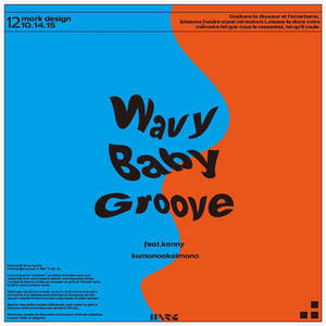 WavyBabyGroove (feat. kanny)