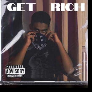 Get Rich (Explicit)