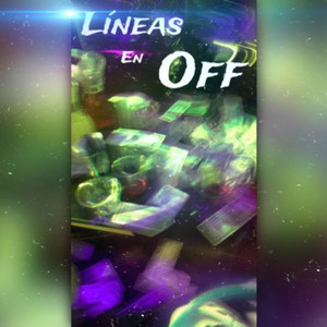 Lineas en Off (Explicit)