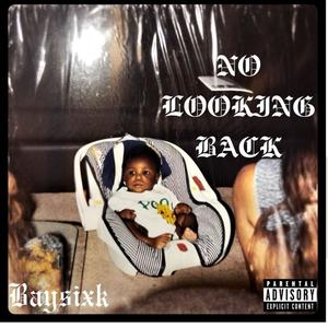 No Looking Back (Explicit)