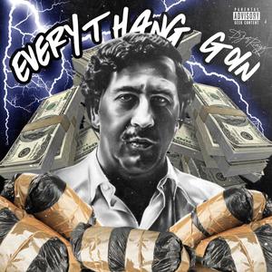 Everythang Goin(feat. Mcbeth Sagittarius) (Explicit)