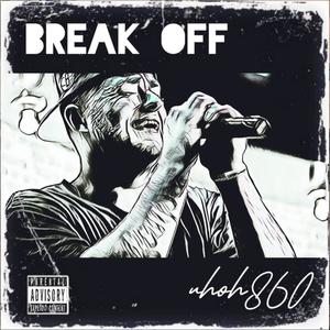 Break Off (Explicit)