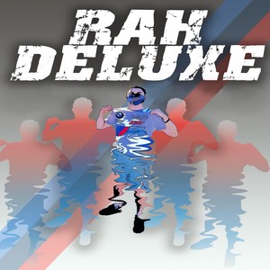 Rah Deluxe, Vol. 2 (Explicit)