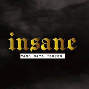 Insane (Explicit)