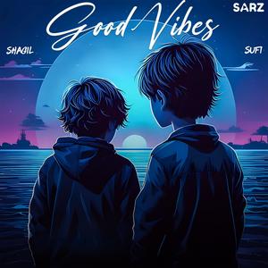 Good Vibes (feat. Shagil & Sufi)