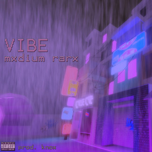 VIBE (Explicit)