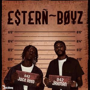 Eastern Boyz (Explicit)