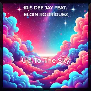 Up To The Sky (feat. Elgin Rodriguez)