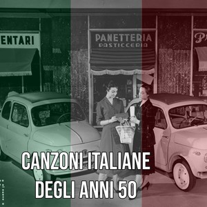 Canzoni Italiane Degli Anni '50 (Grandi Successi Originali)