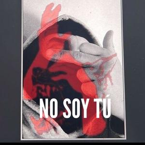 NO SOY COMO TÚ (Explicit)
