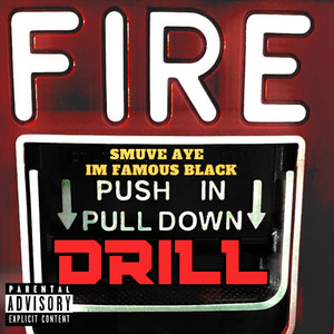 Fire Drill (Explicit)