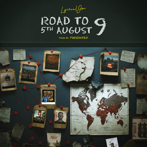 Road to 5th August 9 (Explicit)