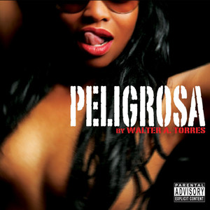 Peligrosa (Explicit)