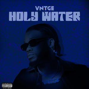 HOLY WATER (Explicit)