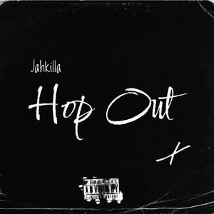 Hop Out (Explicit)